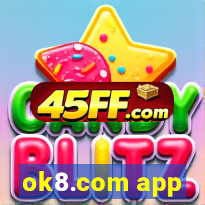 ok8.com app